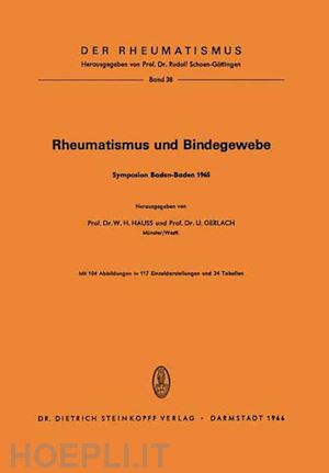 hauss werner h. (curatore); gerlach ulrich (curatore) - rheumatismus und bindegewebe