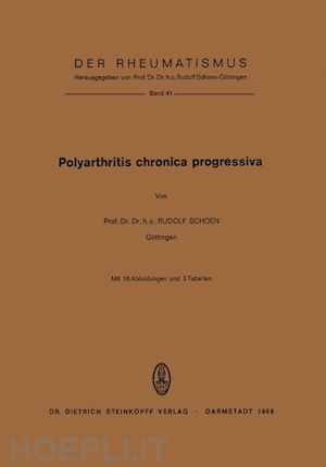schoen r. - polyarthritis chronica progressiva