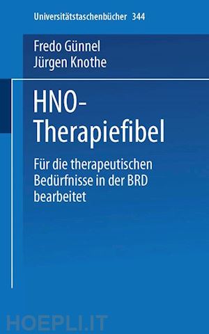 günnel f.; knothe j. - hno-therapiefibel