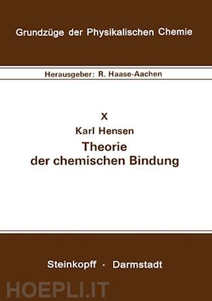 hensen k. - theorie der chemischen bindung