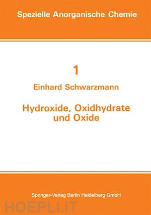schwarzmann e. - hydroxide, oxidhydrate und oxide