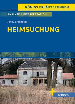 jenny erpenbeck - heimsuchung von jenny erpenbeck - textanalyse und interpretation