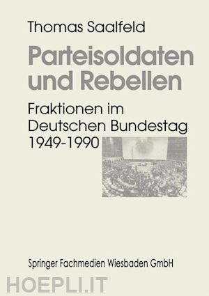 saalfeld thomas - parteisoldaten und rebellen