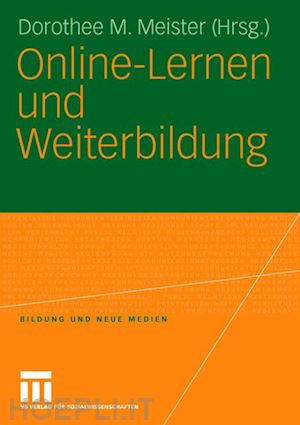 meister dorothee m. (curatore) - online-lernen und weiterbildung