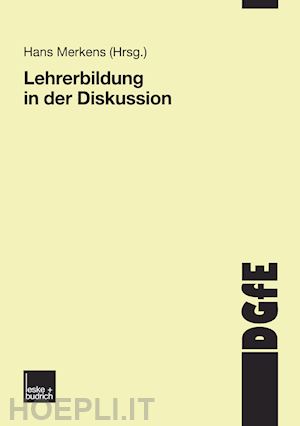 merkens hans (curatore) - lehrerbildung in der diskussion