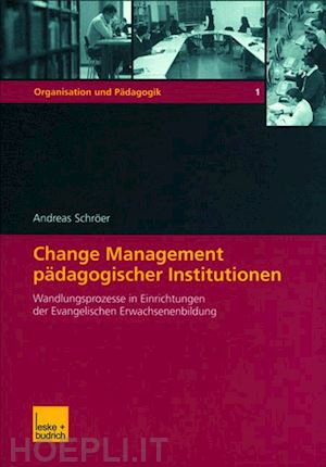 schröer andreas - change management pädagogischer institutionen