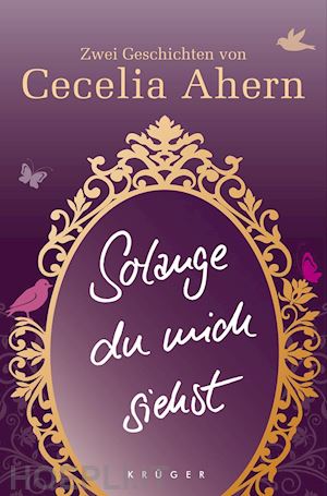 ahern cecilia - solange du mich siehst