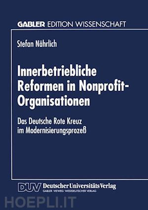  - innerbetriebliche reformen in nonprofit-organisationen