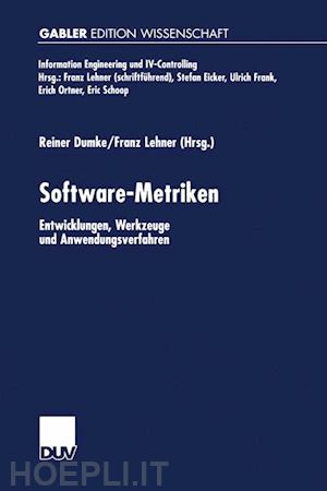 dumke reiner (curatore); lehner franz (curatore) - software-metriken