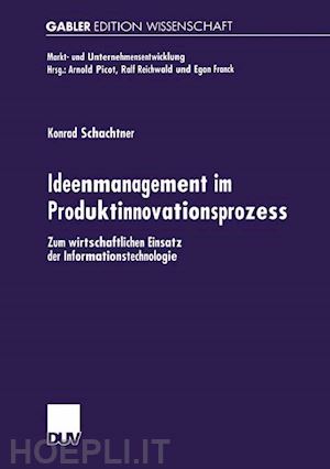 schachtner konrad - ideenmanagement im produktinnovationsprozess