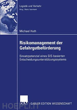 huth michael - risikomanagement der gefahrgutbeförderung