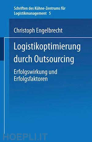 engelbrecht christoph - logistikoptimierung durch outsourcing