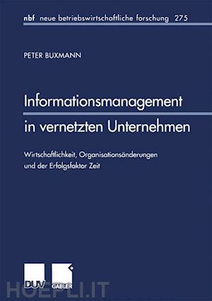 buxmann peter - informationsmanagement in vernetzten unternehmen