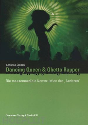schoch christina - dancing queen und ghetto rapper