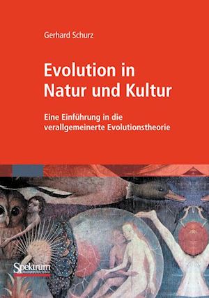 schurz g. - evolution in natur und kultur
