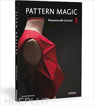 tomoko nakashimi - pattern magic 3. phantasievolle schnitte