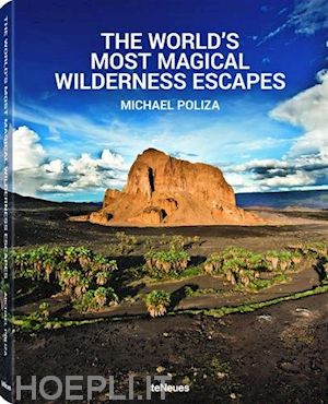 poliza michael - the world's most magical wilderness escapes
