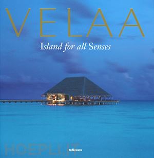 aa.vv. - velaa. island for all senses. ediz. inglese, cinese, russa