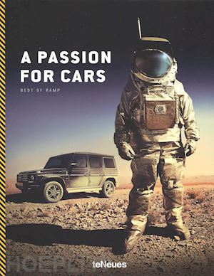 kockritz michael - a passion for cars. best of ramp. ediz. inglese, tedesca e francese