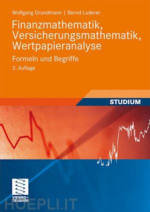 grundmann wolfgang; luderer bernd - finanzmathematik, versicherungsmathematik, wertpapieranalyse