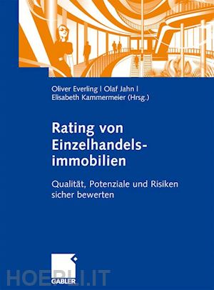 everling oliver (curatore); jahn olaf (curatore); kammermeier elisabeth (curatore) - rating von einzelhandelsimmobilien