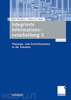 mertens peter; meier marco c. - integrierte informationsverarbeitung 2