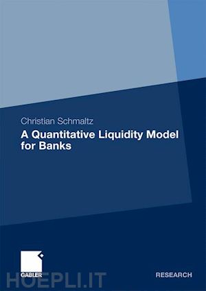 schmaltz christian - a quantitative liquidity model for banks