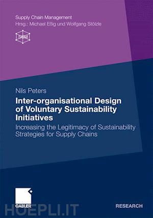 peters nils - inter-organisational design of voluntary sustainability initiatives