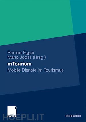 egger roman (curatore); jooss mario (curatore) - mtourism