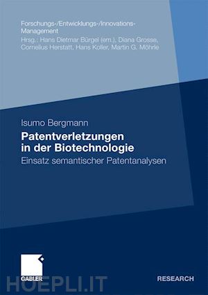 bergmann isumo - patentverletzungen in der biotechnologie