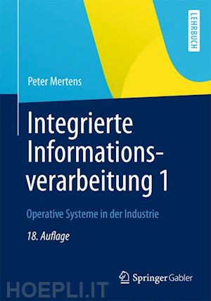 mertens peter - integrierte informationsverarbeitung 1