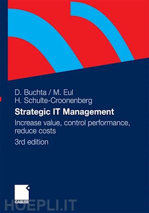 buchta dirk; eul marcus; schulte-croonenberg helmut - strategic it-management