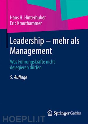 hinterhuber hans h.; krauthammer eric - leadership — mehr als management