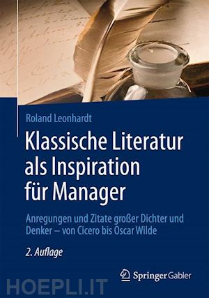 leonhardt roland - klassische literatur als inspiration für manager