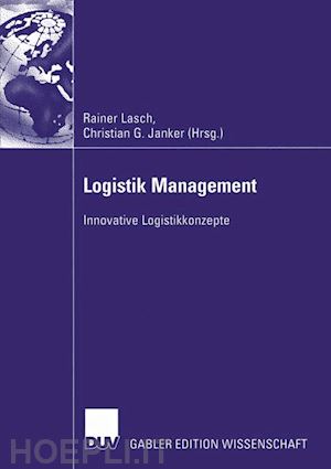 lasch rainer (curatore); janker christian g. (curatore) - logistik management