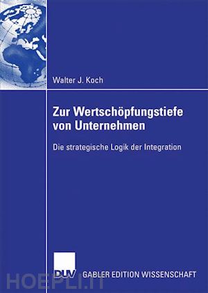 koch walter - zur wertschöpfungstiefe von unternehmen