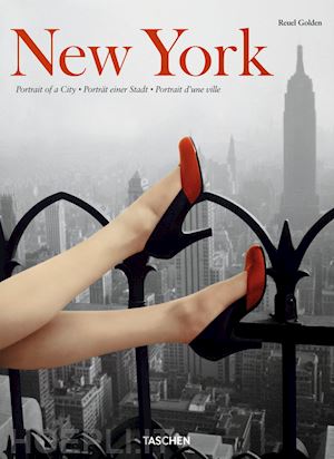 golden reuel - new york. portrait of a city. ediz. inglese, francese e tedesca