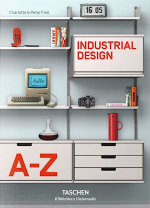 fiell charlotte; fiell peter - industrial design a-z. ediz. illustrata