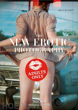 hanson dian; kroll eric - the new erotic photography. ediz. tedesca, inglese e francese . vol. 2