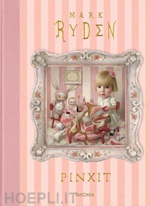 ryden mark - pinxit. ediz. inglese, francese e tedesco