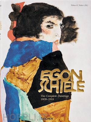 natter t. g. (curatore) - egon schiele. the complete paintings 1908-1918