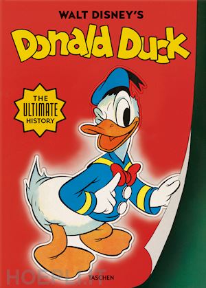 gerstein david; kaufman j. b. - walt disney's donald duck. the ultimate history