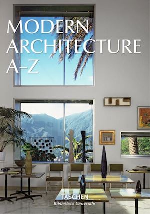 aurelia & balthazar taschen (curatore) - modern architecture a-z