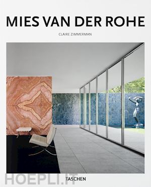 zimmerman claire; gössel peter - mies van der rohe. ediz. inglese