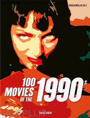 muller j. (curatore) - 100 movies of the 1990s