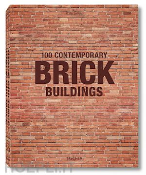 jodidio philip - 100 contemporary brick buildings
