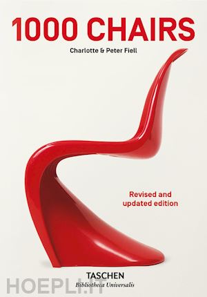 fiell charlotte; fiell peter - 1000 chairs. ediz. inglese, francese e tedesca