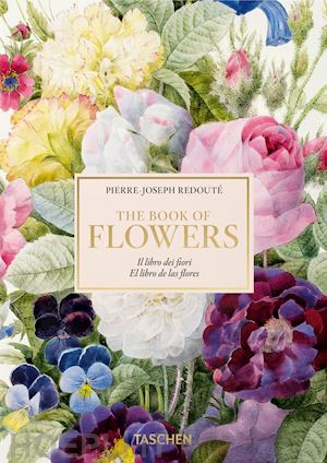 lack h. walter - redoute'. book of flowers. ediz. italiana, inglese e spagnola. 40th anniversary