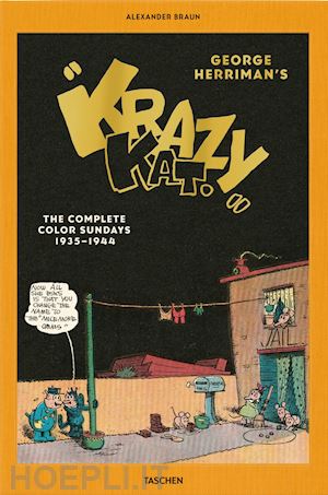herriman george; braun a. (curatore) - krazy kat. the complete color sundays 1935-1944