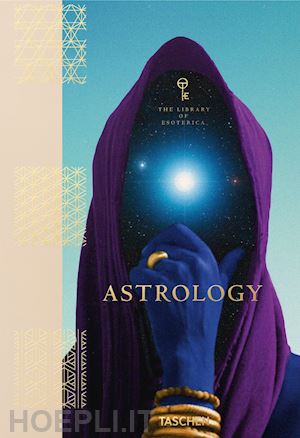 richards andrea (text), thunderwing (design), hundley jessica (curatore) - astrology - the library of esoterica.